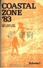 COASTAL ZONE‘83 VOLUME 1 PDF电子版封面 0872623599 ORVILLE T.MAGOON