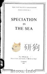 SPECIATION IN THE SEA PDF电子版封面 J.P.HARDING NORMAN TEBBLE