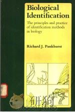 BIOLOGICAL IDENTIFICATION PDF电子版封面 0713127244 RICHARD J.PANKHURST