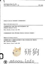 FAO FISHERIES REPORT NO.404  REPORT OF THE TENTH SESSION OF THE COMMITTEE FOR THE MANAGEMENT OF INDI（ PDF版）
