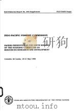 FAO FISHERIES REPORT NO.463 SUPPLEMENT  INDO-PACIFIC FISHERY COMMISSION（ PDF版）