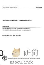 FAO FISHERIES REPORT NO.463  INDO-PACIFIC FISHERY COMMISSION(IPFC)（ PDF版）