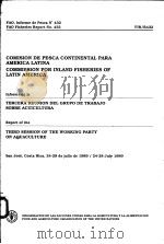 FAO FISHERIES REPORT NO.432  REPORT OF THE THIRD SESSION OF THE WORKING PARTY ON AQUACULTURE（ PDF版）
