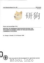 FAO FISHERIES REPORT NO.483  REPORT AND PROCEEDINGS OF THE MEETING ON FISHERIES EXPLOITATION WITHIN（ PDF版）