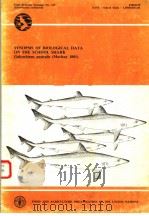 FAO FISHERIES SYNOPSIS NO.139  SYNOPSIS OF BIOLOGICAL DATA ON THE SCHOOL SHARK GALEORHINUS AUSTRALIS（ PDF版）