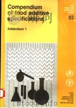 COMPENDIUM OF FOOD ADDITIVE SPECIFICATIONS ADDENDUM 1  FAO FOOD AND NUTRITION PAPER 52（ PDF版）