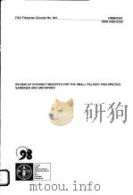 REVIEW OF INTERNET WEBSITES FOR THE SMALL PELAGIC FISH SPECIES:SARDINES AND ANCHOVIES  FAO FISHERIES（ PDF版）