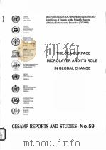 GESAMP REPORTS AND STUDIES NO.59 THE SEA-SURFACE MICROLAYER AND ITS ROLE IN GLOBAL CHANGE PDF电子版封面