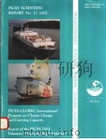 PICES SCIENTIFIC REPORT NO.21 2002 PICES-GLOBEC INTERNATIONAL PROGRAM ON CLIMATE CHANGE AND CARRYIN PDF电子版封面 0973149213 CHARLES B.MILLER