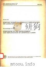 FAO FISHERIES REPORT NO.273 SIMPOSIO SOBRE DESARROLLO Y EXPLOTACION DE LAGOS ARTIFICIALES PDF电子版封面 9250012462