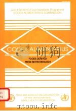 CODEX ALIMENTARIUS  FOODS DERIVED FROM BIOTECHNOLOGY（ PDF版）