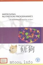 IMPROVING NUTRITION PROGRAMMES AN ASSESSMENT TOOL FOR ACTION REVISED EDITION PDF电子版封面