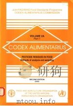 CODEX ALIMENTARIUS  VOLUME 2A  PART 1 PESTICIDE RESIDUES IN FOOD METHODS OF ANALYSIS AND SAMPLING  S（ PDF版）