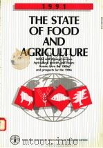 THE STATE OF FOOD AND AGRICULTURE 1991 PDF电子版封面 9251030928