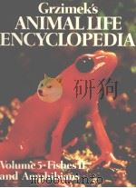 GRZIMEK‘S ANIMAL LIFE ENCYCLOPEDIA  VOLUME 5:FISHES Ⅱ AND AMPHIBIANS（ PDF版）