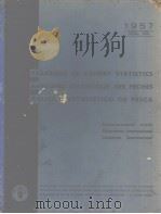 YEARBOOK OF FISHERY STATISTICS ANNUAIRE STATISTIQUE DES PECHES ANUARIO ESTADISTICO DE PESCA  1957  V（ PDF版）