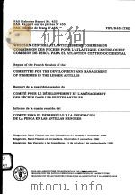 FAO FISHERIES REPORT NO.455  REPORT OF THE FOURTH SESSION OF THE COMMITTEE FOR THE DEVELOPMENT AND M（ PDF版）