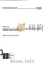 FAO FISHERIES REPORT NO.566  REPORT OF THE WORKSHOP ON POPULATION CHARACTERISTICS AND CHANGE IN COAS（ PDF版）