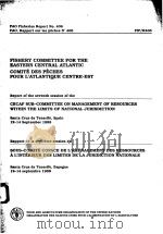 FAO FISHERIES REPORT NO.406  FISHERY COMMITTEE FOR THE EASTERN CENTRAL ATLANTIC（ PDF版）