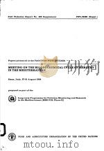 FAO FISHERIES REPORT NO.325 SUPPLEMENT  PAPERS PRESENTED AT THE FAO/UNEP/WHO/IOC/IAEA MEETING ON THE（ PDF版）