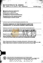 FAO FISHERIES REPORT NO.327 SUPPLEMENT  NATIONAL REPORTS AND SELECTED PAPERS PRESENTED AT THE FOURTH（ PDF版）