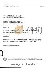 FAO FISHERIES REPORT NO.309  REPORT OF THE EXPERT CONSULTATION ON THE MANAGEMENT OF COASTAL LAGOON F（ PDF版）