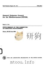 FAO FISHERIES REPORT NO.314  REPORT OF THE FIFTH SESSION OF THE COMMITTEE ON RESOURCE MANAGEMENT（ PDF版）