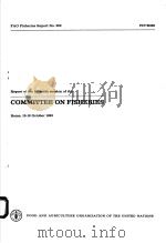 FAO FISHERIES REPORT NO.302  REPORT OF THE FIFTEENTH SESSION OF THE COMMITTEE ON FISHERIES（ PDF版）