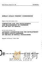 FAO FISHERIES REPORT NO.330 REPORT OF THE THIRD SESSION OF THE COMMITTEE FOR THE DEVELOPMENT AND MA PDF电子版封面 9251022658
