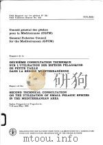 FAO FISHERIES REPORT NO.331  REPORT OF THE SECOND TECHNICAL CONSULTATION ON THE UTILIZATION OF SMALL（ PDF版）