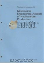 TECHNICAL SESSION H  MECHANICAL ENGINEERING ASPECTS OF HYDROCARBON PRODUCTION（ PDF版）