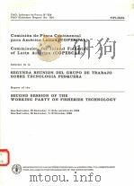 FAO FISHERIES REPORT NO.354  REPORT OF THE SECOND SESSION OF THE WORKING PARTY ON FISHERIES TECHNOLO（ PDF版）