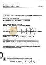 FAO FISHERIES REPORT NO.384  REPORT OF THE FOURTH SESSION OF THE WORKING PARTY ON FISHERY STATISTICS（ PDF版）