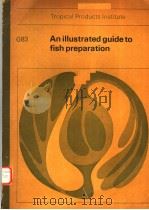 AN ILLUSTRATED GUIDE TO FISH PREPARATION PDF电子版封面 0859540189 J.F.ROGERS R.C.COLE AND J.D.S