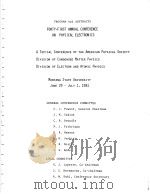 PROGRAM AND ABSTRACTS FORTIETH ANNUAL CONFERENCE ON PHYSICAL ELECTRONICS JUNE 29-JULY 1 1981 PDF电子版封面