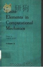 FINITE ELEMENTS IN COMPUTATIONAL MECHANICS VOLUME 2 PDF电子版封面 0080316824 TARUN KANT