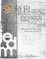 INTERNATIONAL ELECTRON DEVICES MEETING VOL.1 1978（1978 PDF版）