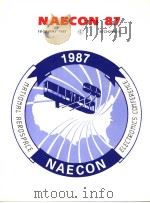 PROCEEDINGS OF THE IEEE 1987 NATIONAL AEROSPACE AND ELECTRONICS CONFERENCE NAECON 1987 THIS IS VOLUM（1987 PDF版）