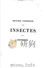 HISTOIRE NATURELLE DES INSECTES DIPTERES 1 1834 PDF电子版封面