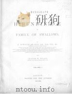 A MONOGRAPH OF THE HIRUNDINIDAE OR FAMILY OF SWALLOWS VOLUME I 1885-1894 PDF电子版封面 R.BOWDLER SHARPE