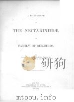 A MONOGRAPH OF THE NECTARINIIDAE OR FAMILY OF SUN-BIRDS 1876-1880 PDF电子版封面 CAPTAIN G.E.SHELLEY