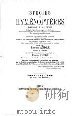 SPECIES DES HYMENOPTERES TOME CINQUIEME 1891 PDF电子版封面