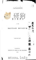 CATALOGUE OF THE BIRDS IN THE BRITISH MUSEUM VOLUME 24 PDF电子版封面 R.BOWDLER SHARPE