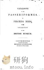 CATALOGUE OF THE BIRDS IN THE COLLECTION OF THE BRITISH MUSEUM VOLUME 9 PDF电子版封面 HANS GADOW