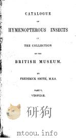 CATALOGUE OF HYMENOPTEROUS INSECTS IN THE COLLECTION OF THE BRITISH MUSEUM  PART  5（ PDF版）