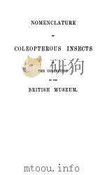NOMENCLATURE OF COLEOPTEROUS INSECTS IN THE COLLECTION OF THE BRITISH MUSEUM  PART  4CLERIDAE（ PDF版）