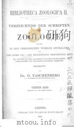 BIBLIOTHECA ZOOLOGICA VOL.4 1861-1880 PDF电子版封面 DR.O.TASCHENBERG