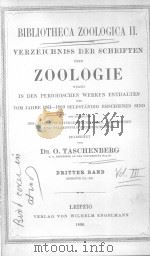 BIBLIOTHECA ZOOLOGICA VOL.3 1861-1880 PDF电子版封面 DR.O.TASCHENBERG