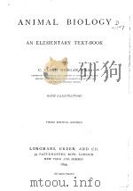 ANIMAL BIOLOGY THIRD EDITION REVISED 1899 PDF电子版封面 C.LLOYD MORGAN