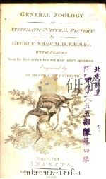 GENERAL ZOOLOGY OR SYSTEMATIC NATURAL HISTORY VOLUME 6 PART 1（ PDF版）